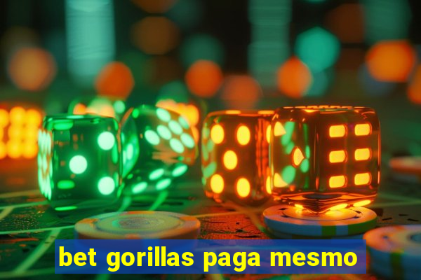 bet gorillas paga mesmo